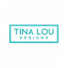 Tina Lou Designs - Home